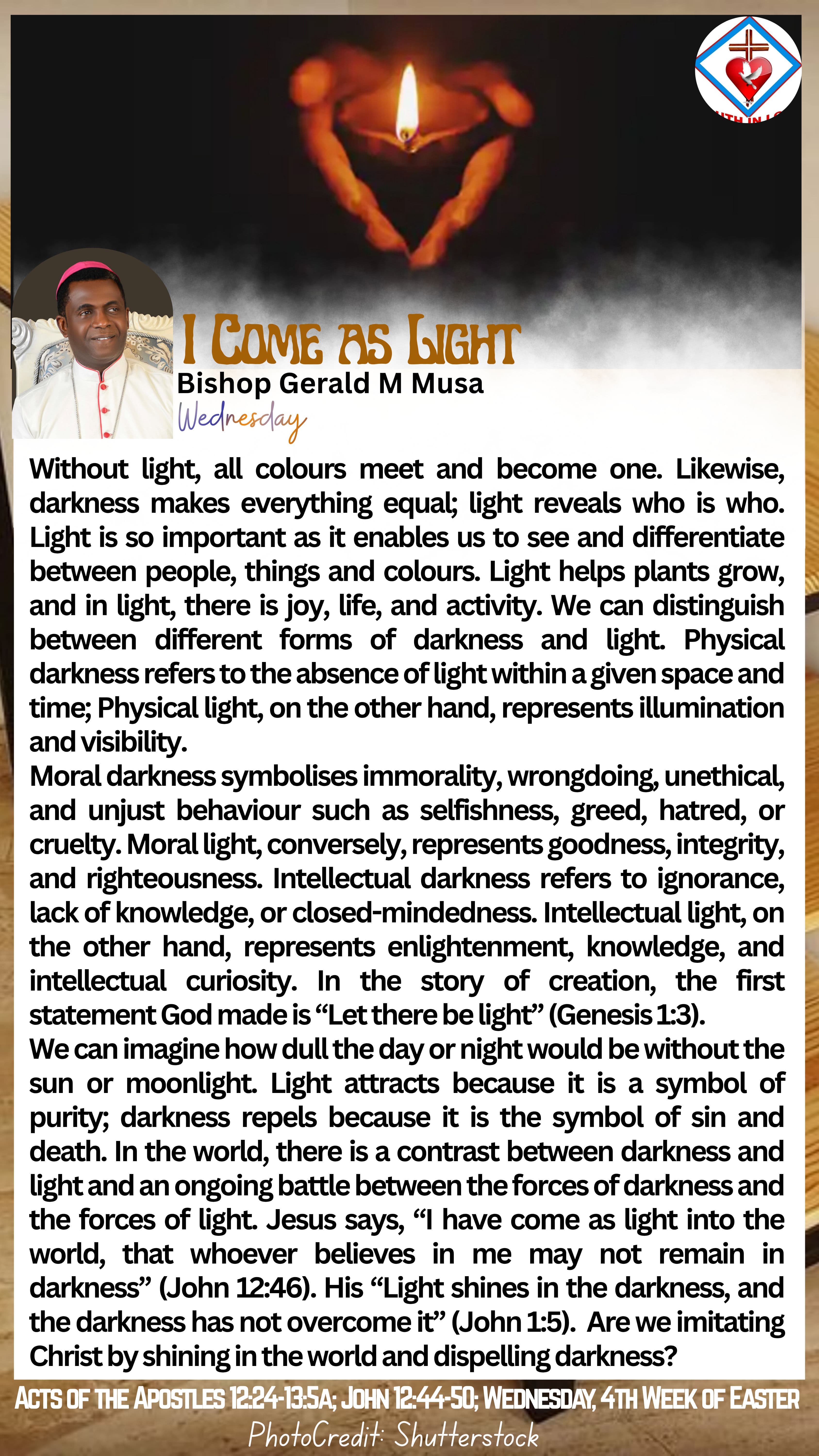 I come as Light